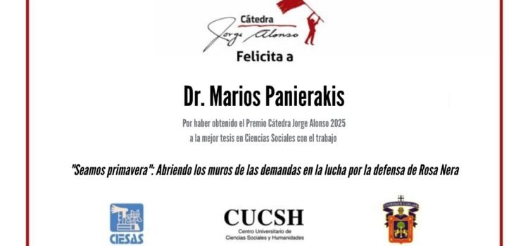 Reconocen al sociólogo griego Marios Panierakis con la Cátedra Jorge Alonso 2025 Reconocen al sociólogo griego Marios Panierakis con la Cátedra Jorge Alonso 2025